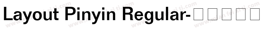 Layout Pinyin Regular字体转换